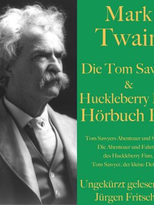 Mark Twain: Die Tom Sawyer & Huckleberry Finn Hörbuch Box