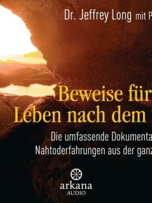 Beweise für ein Leben nach dem Tod