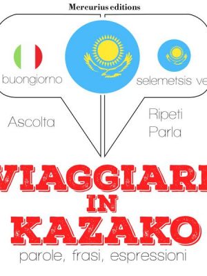 Viaggiare in kazako