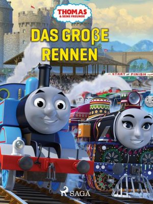 Thomas und seine Freunde - Das große Rennen