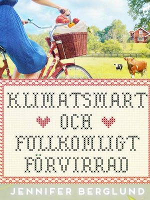 Klimatsmart och fullkomligt förvirrad