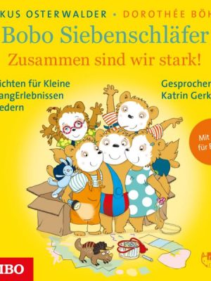 Bobo Siebenschläfer. Zusammen sind wir stark!