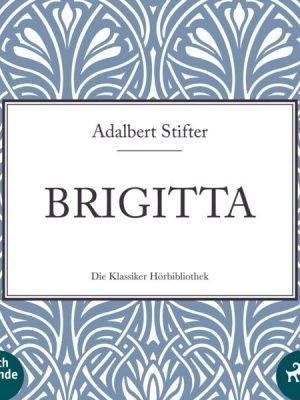 Brigitta (Ungekürzt)