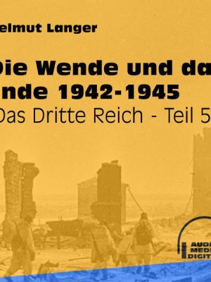 Die Wende und das Ende 1942-1945