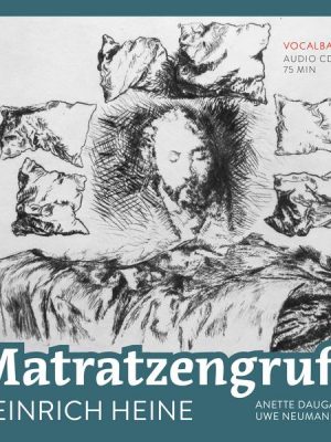 Heinrich Heine: Matratzengruft