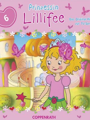 Prinzessin Lillifee Folge 06: Das Hörspiel zur TV-Serie