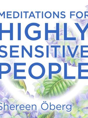 Meditations for Highly Sensitive People