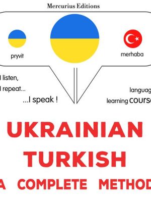 Ukrainian - Turkish : a complete method