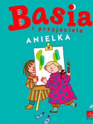 Basia i przyjaciele - Anielka