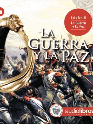 La Guerra y la Paz