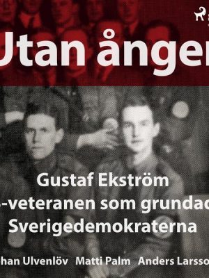 Utan ånger: Gustaf Ekström