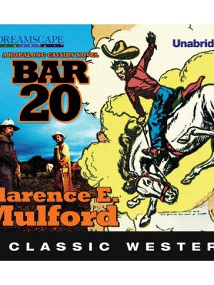 Bar-20 - Hopalong Cassidy 1 (Unabridged)