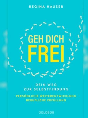 Geh dich frei