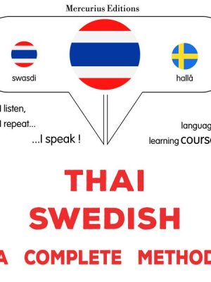 Thaï - Swedish : a complete method