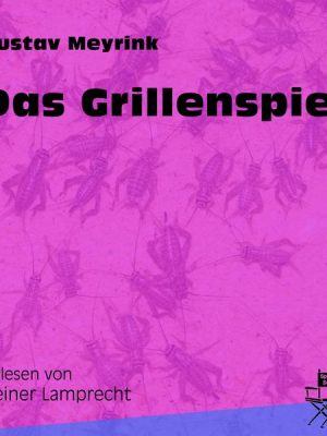 Das Grillenspiel