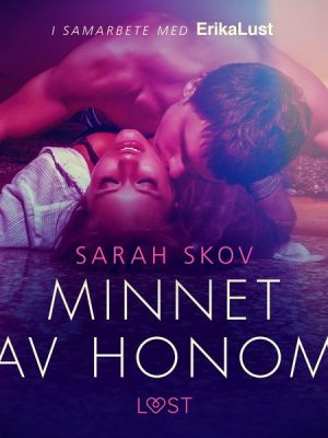 Minnet av honom - erotisk novell