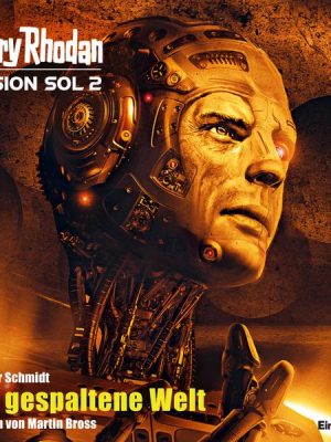 Perry Rhodan Mission SOL 2 Episode 10: Die gespaltene Welt