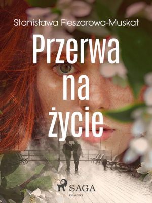 Przerwa na życie