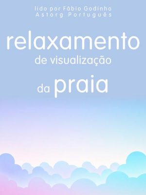 Relaxamento de visualização de praia