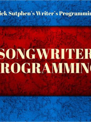 Writer's Programming: Songwriter Programming