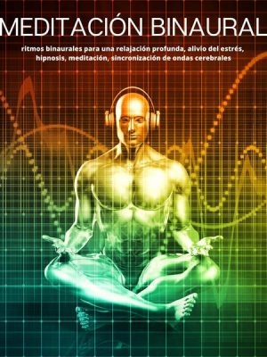 Meditación Binaural