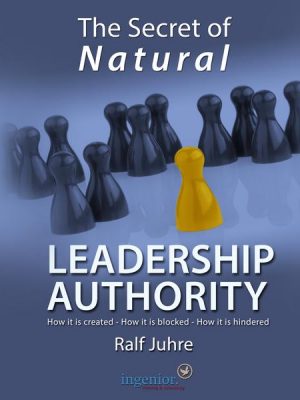 The secret of natural leadership authority