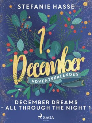 December Dreams - All Through The Night 1