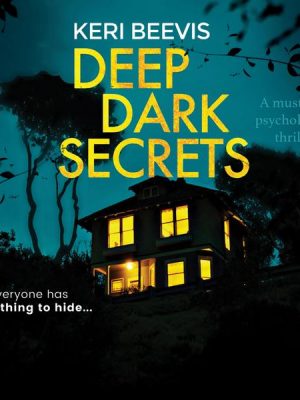 Deep Dark Secrets