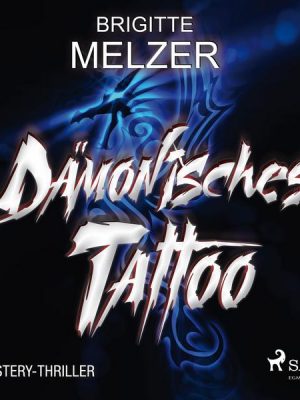 Dämonisches Tattoo - Mystery-Thriller