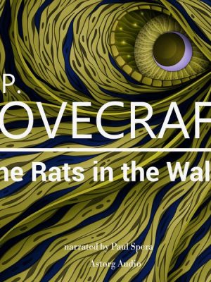 HP Lovecraft : The Rats in the Walls