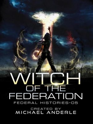 Witch Of The Federation V