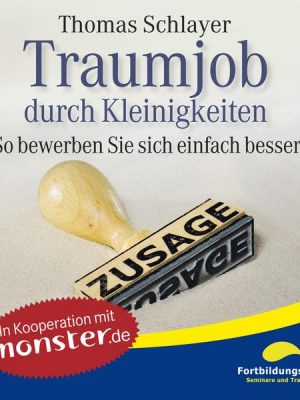 Traumjob durch Kleinigkeiten