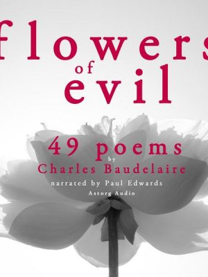 49 poems from The Flowers of Evil by Baudelaire