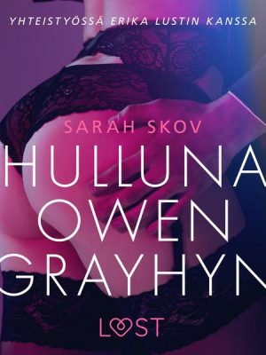 Hulluna Owen Grayhyn - eroottinen novelli