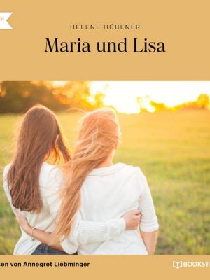 Maria und Lisa