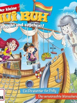 Folge 22: Ein Piratentier für Polly / Die verwünschte Wünscherei