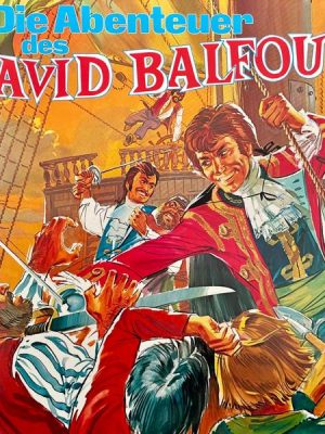 Die Abenteuer des David Balfour