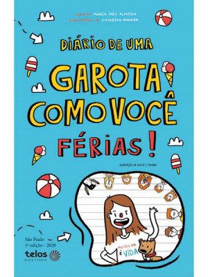 Diário de uma garota como você - Férias