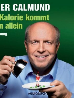 Eine Kalorie kommt selten allein