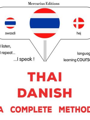 Thaï - Danish : a complete method