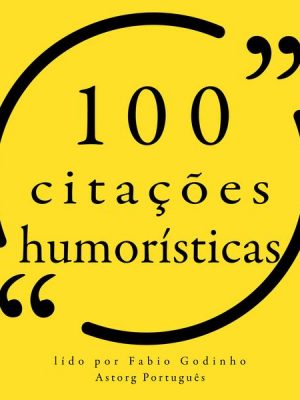 100 citações humorísticas