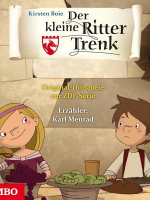 Der kleine Ritter Trenk. Original-Hörspiele zur ZDF-Serie. 1. Staffel [5]