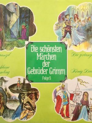 Rapunzel / Die zertanzten Schuhe / Der kleine Däumling / König Drosselbart