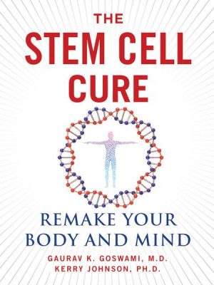 The Stem Cell Cure