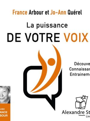 La puissance de votre voix