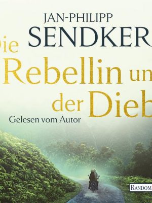 Die Rebellin und der Dieb