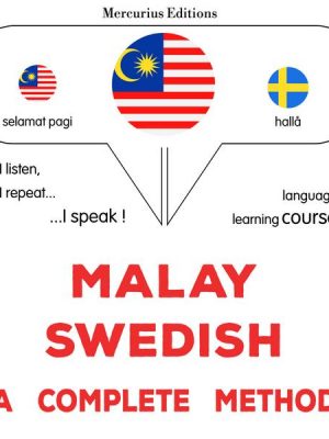 Malay - Swedish : a complete method