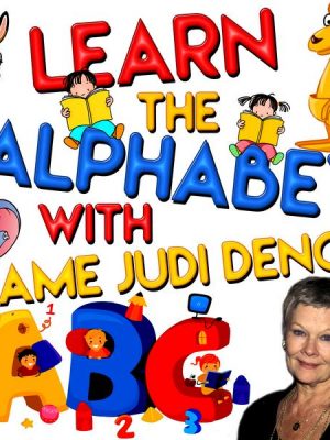 Learn the Alphabet with Dame Judi Dench