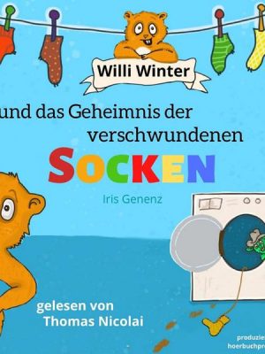 Willi Winter und das Geheimnis der verschwundenen Socken