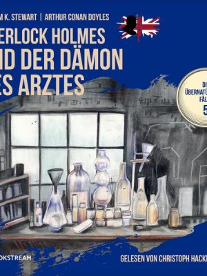 Sherlock Holmes und der Dämon des Arztes